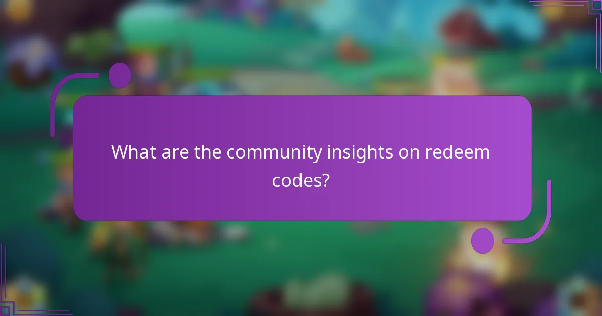 What are the community insights on redeem codes?