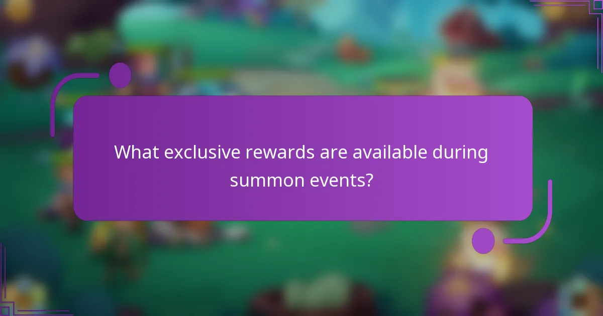 What exclusive rewards are available during summon events?