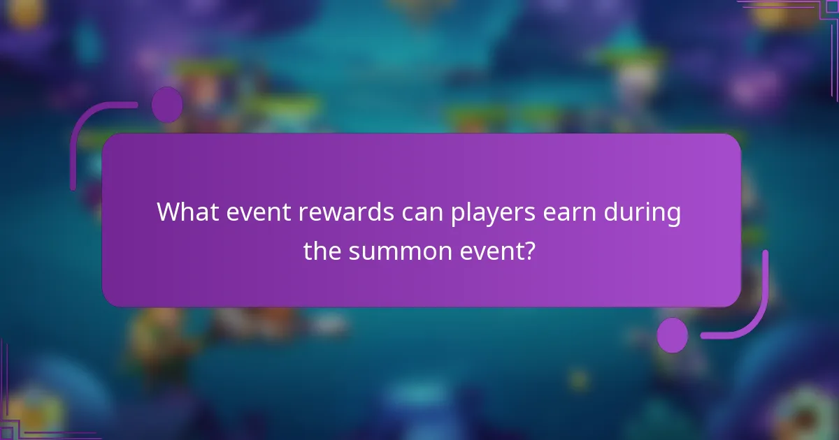 What event rewards can players earn during the summon event?