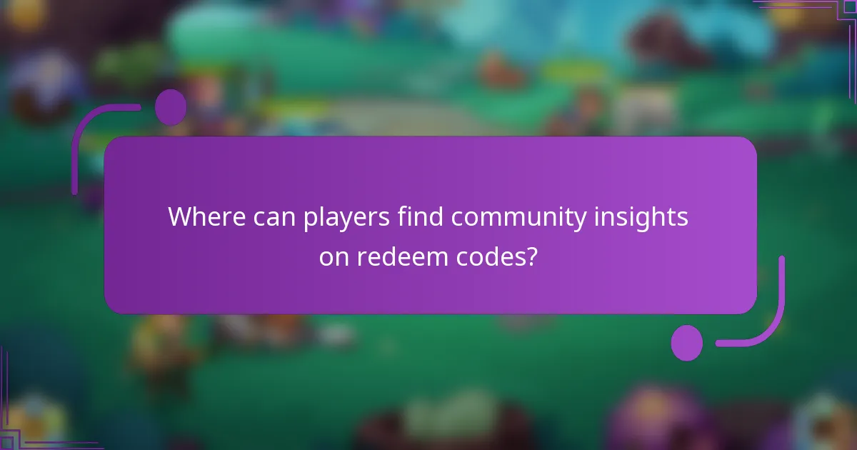 Where can players find community insights on redeem codes?
